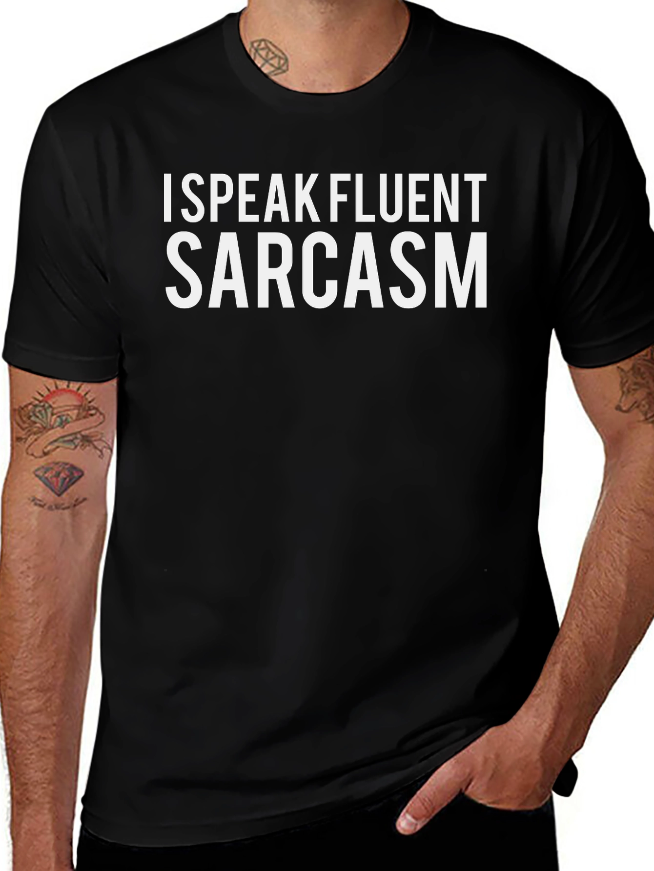I Speak Fluent Sarcasm Black T-Shirt