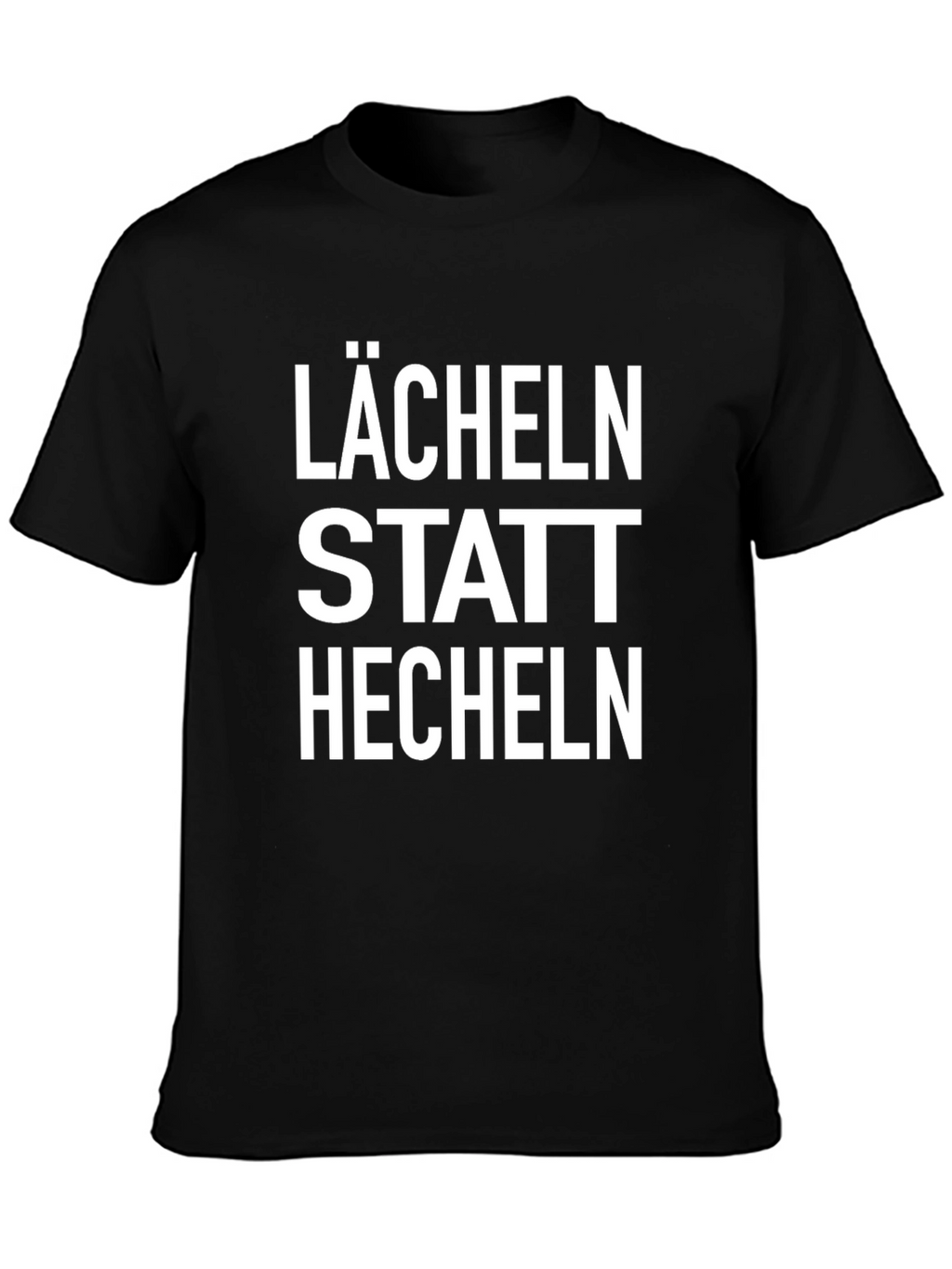 Lächeln Statt Hecheln Graphic Tee