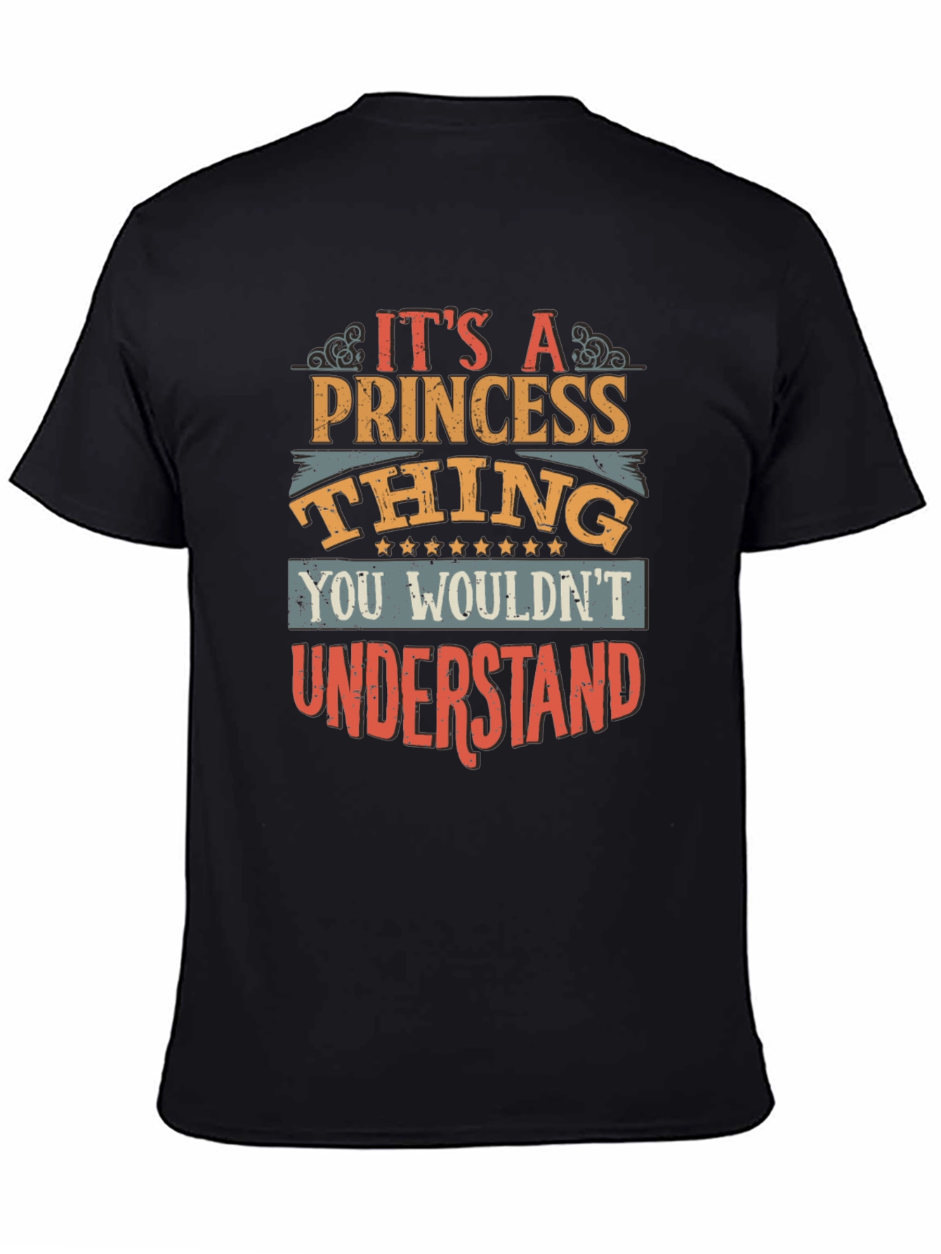 Its A Princess Thing - Graphic T-Shirt