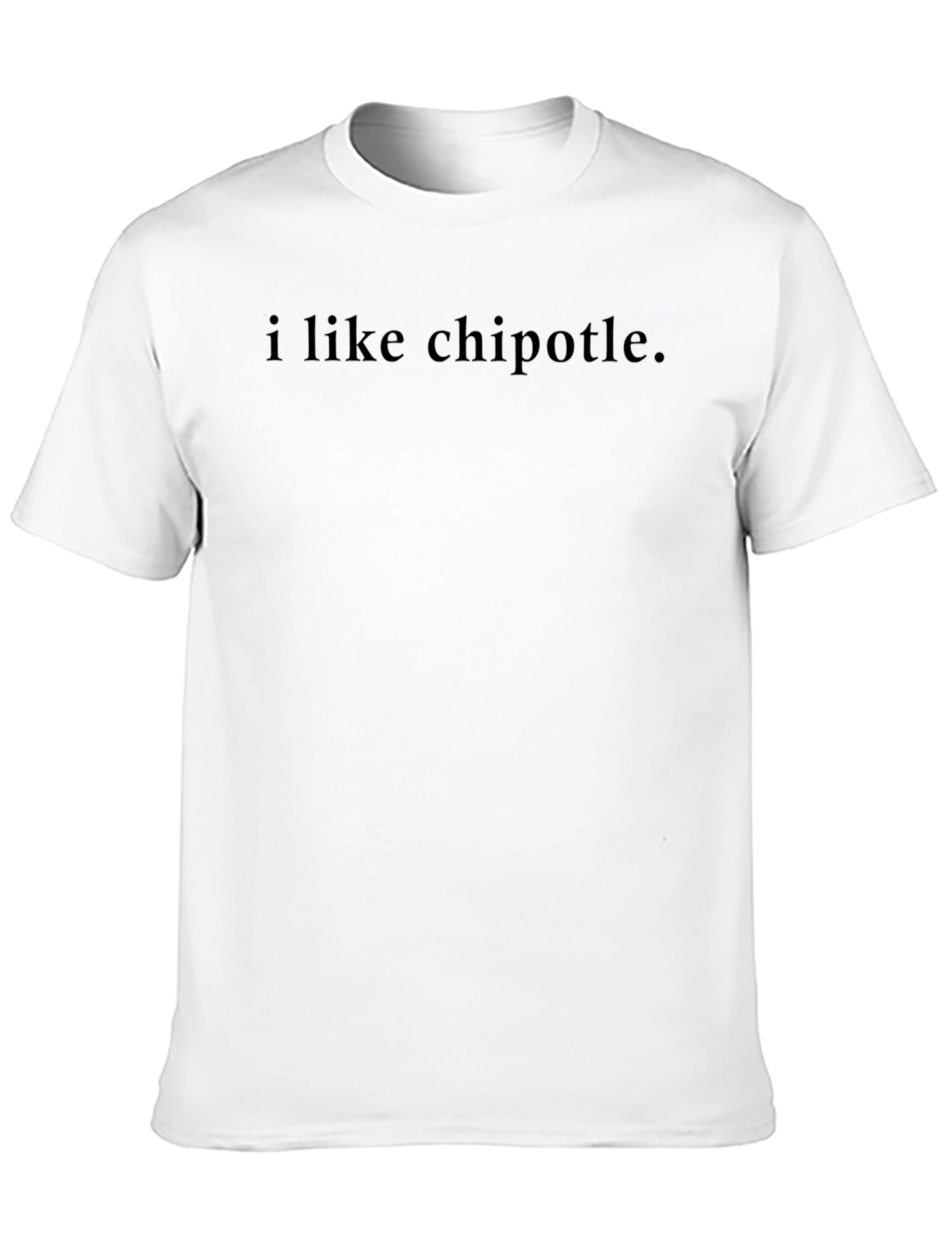 I Like Chipotle Black T-Shirt