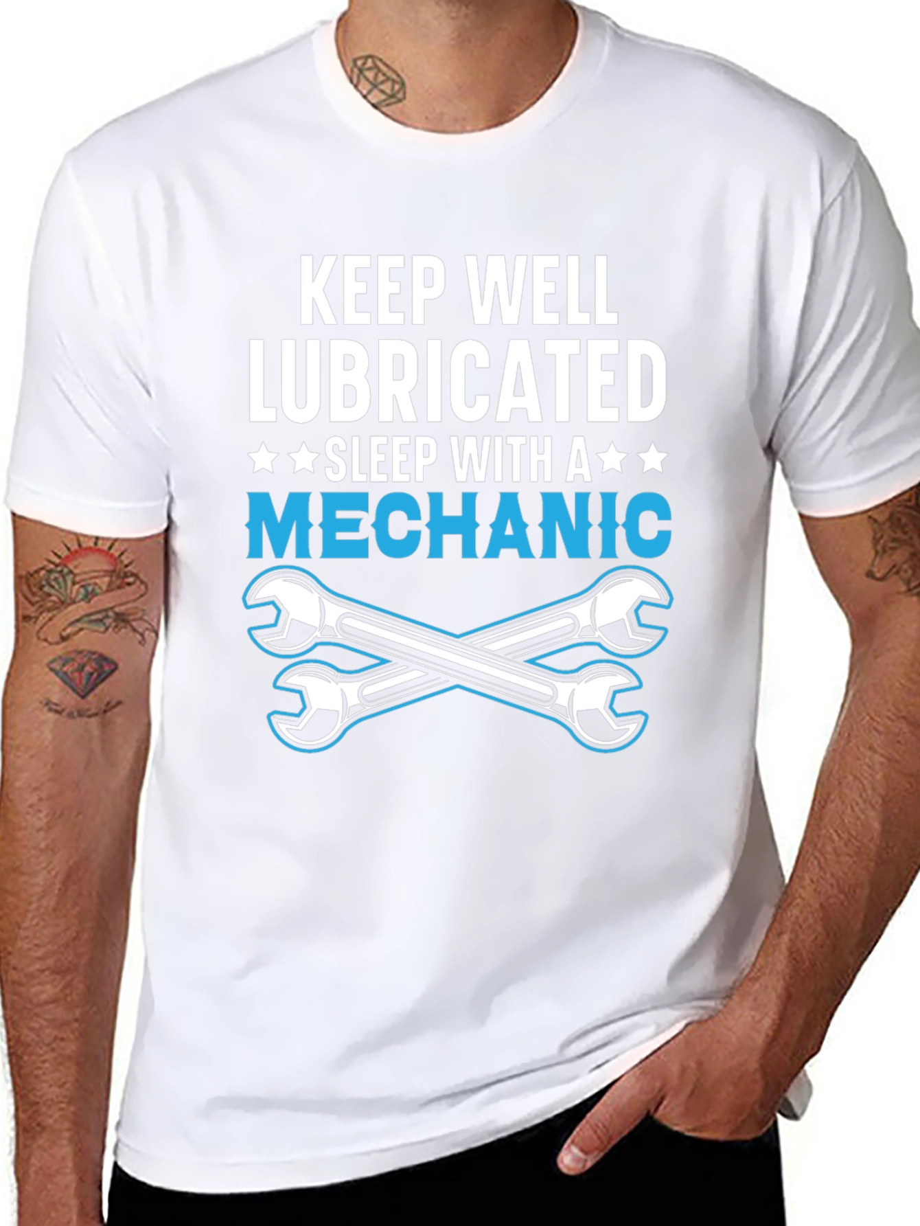 Keep Well Lubricated Mechanic T-Shirt