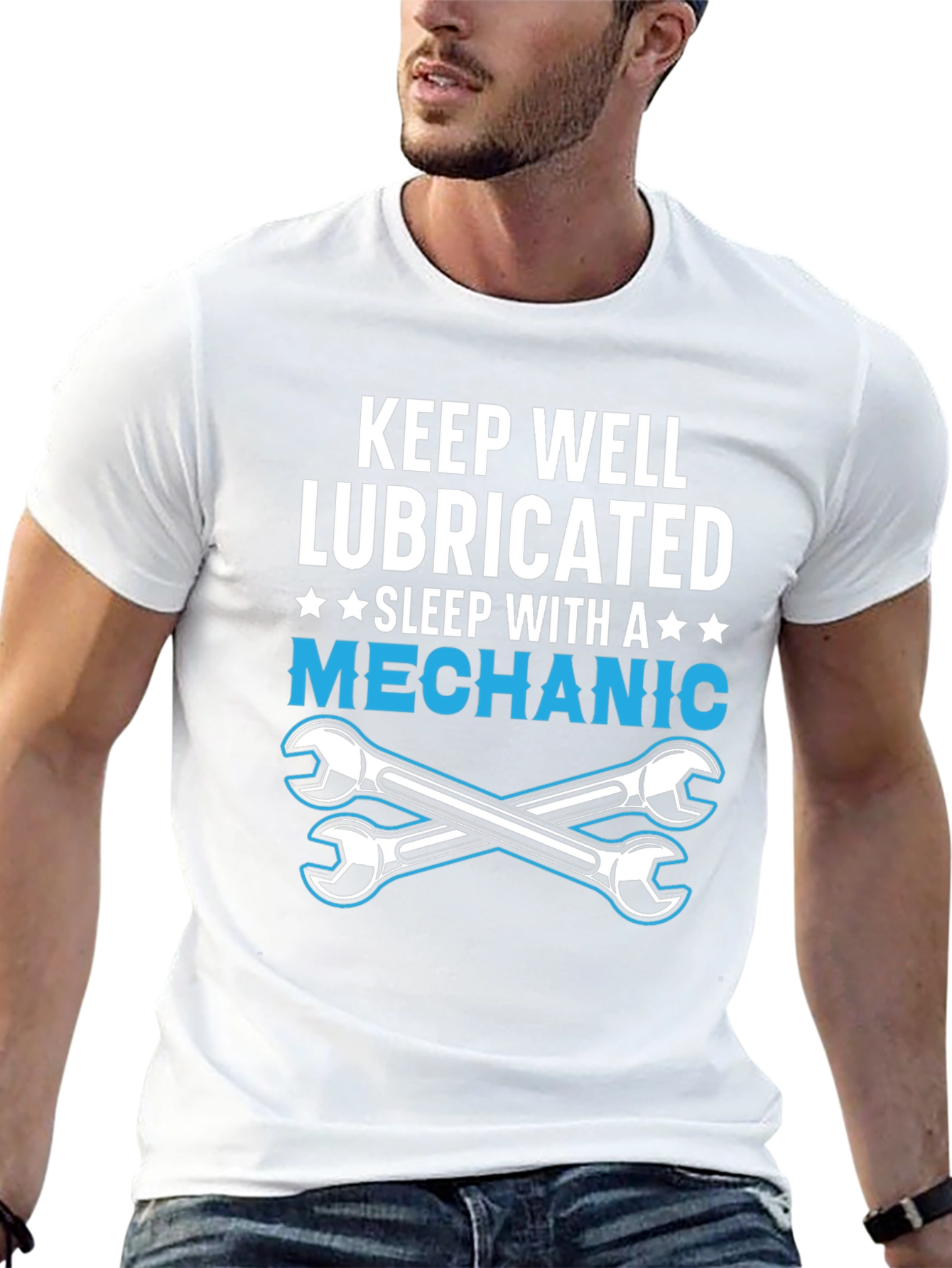 Keep Well Lubricated Mechanic T-Shirt