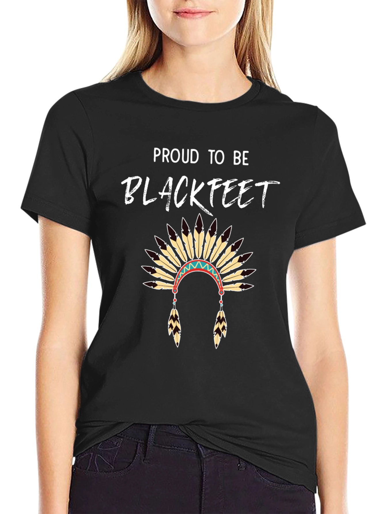 Proud to be Blackfeet T-Shirt
