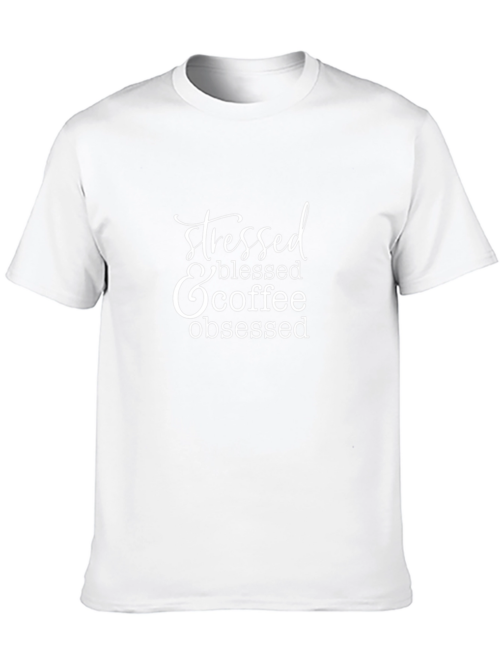 Stressed Blessed Coffee Obsessed Black Tee