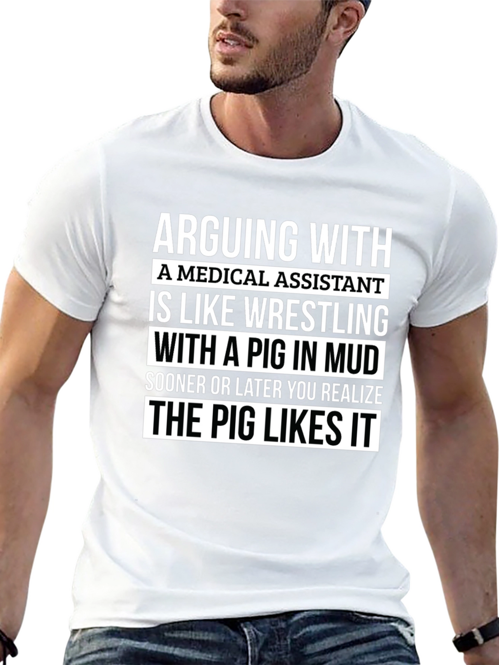 Medical Assistant Pig in Mud T-Shirt