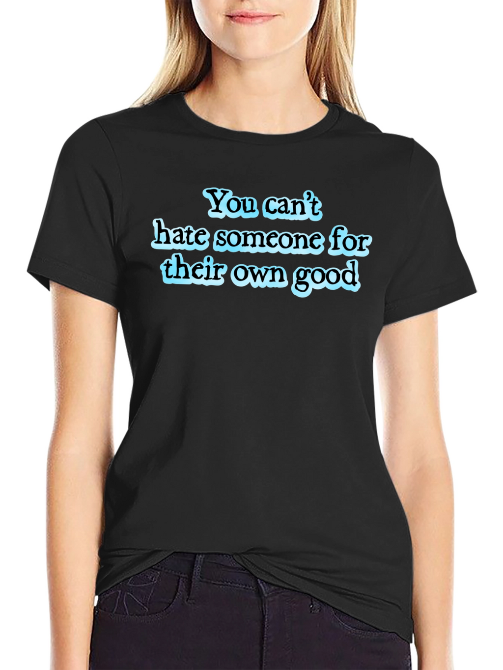 You Cant Hate T-Shirt