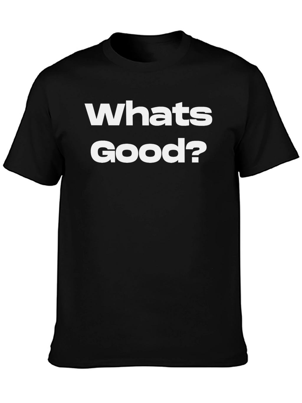 Whats Good? Black Graphic Tee
