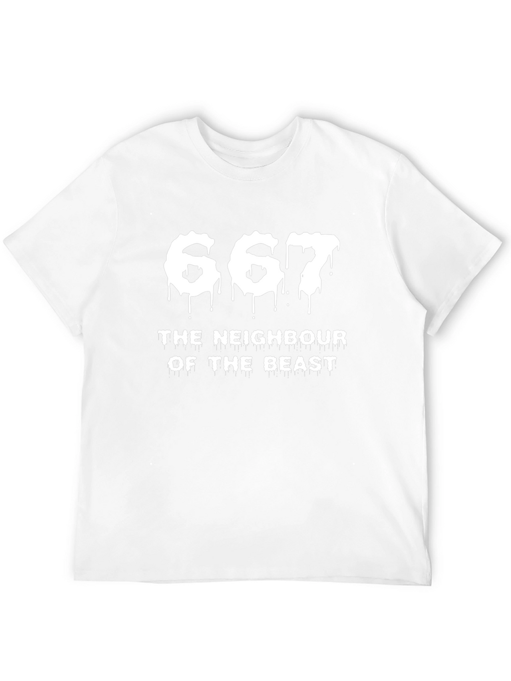 667 The Neighbour of The Beast T-Shirt