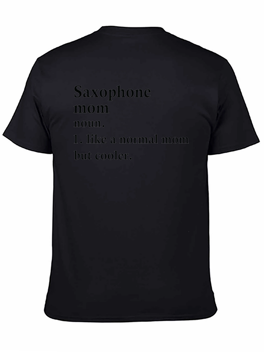 Saxophone Mom Definition Graphic T-Shirt