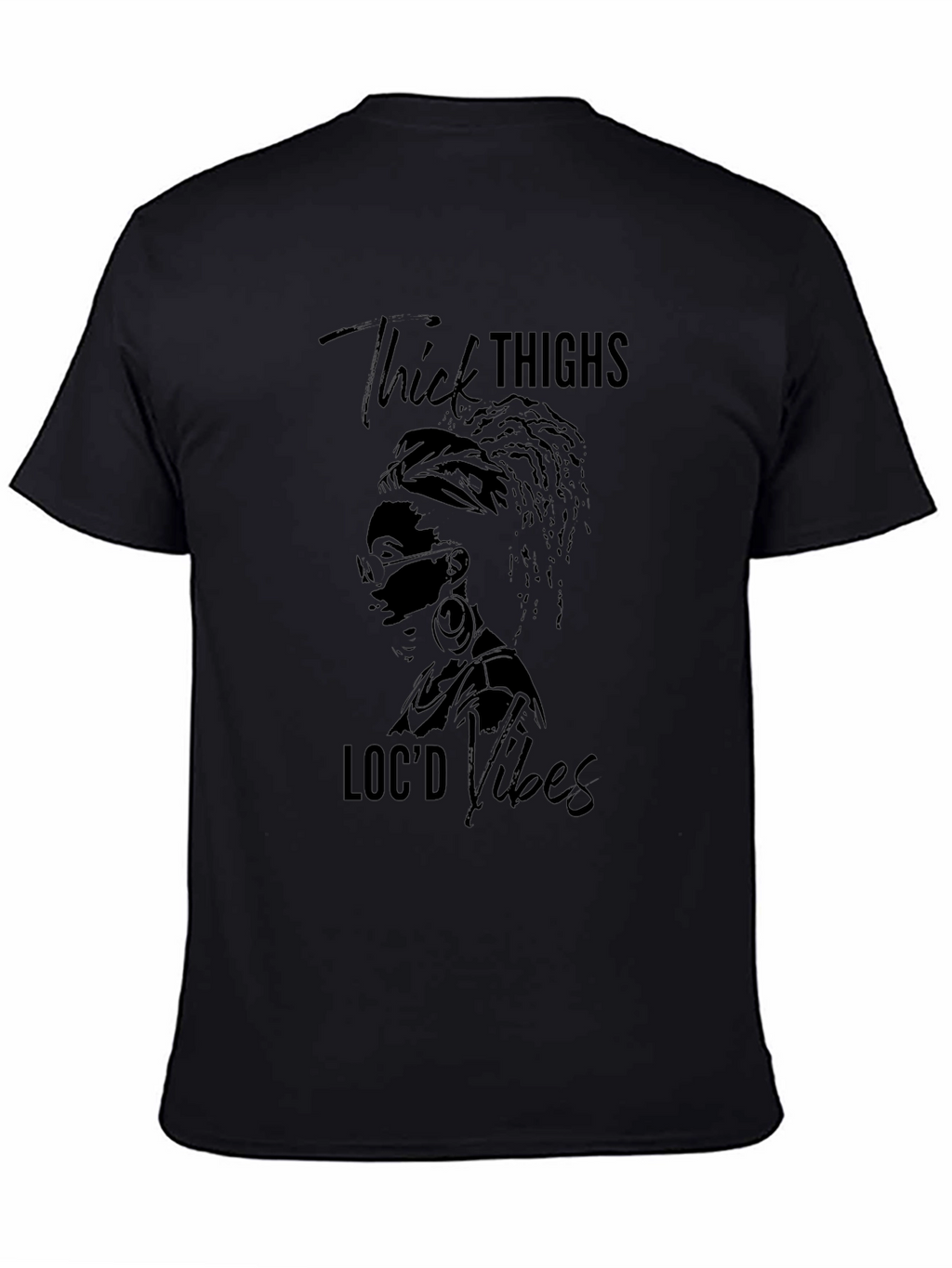 Thick Thighs Locd Vibes Graphic T-Shirt
