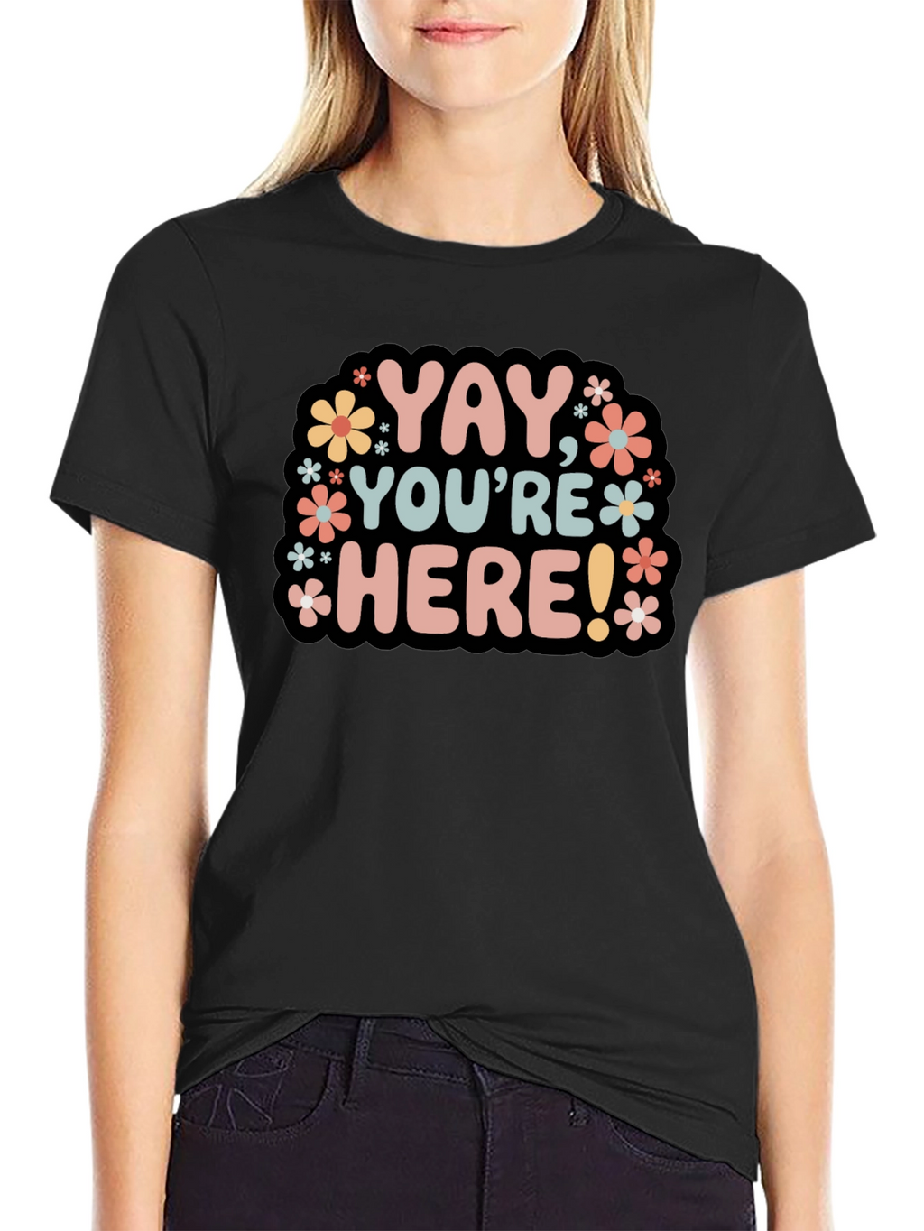 Yay Youre Here! Graphic Tee