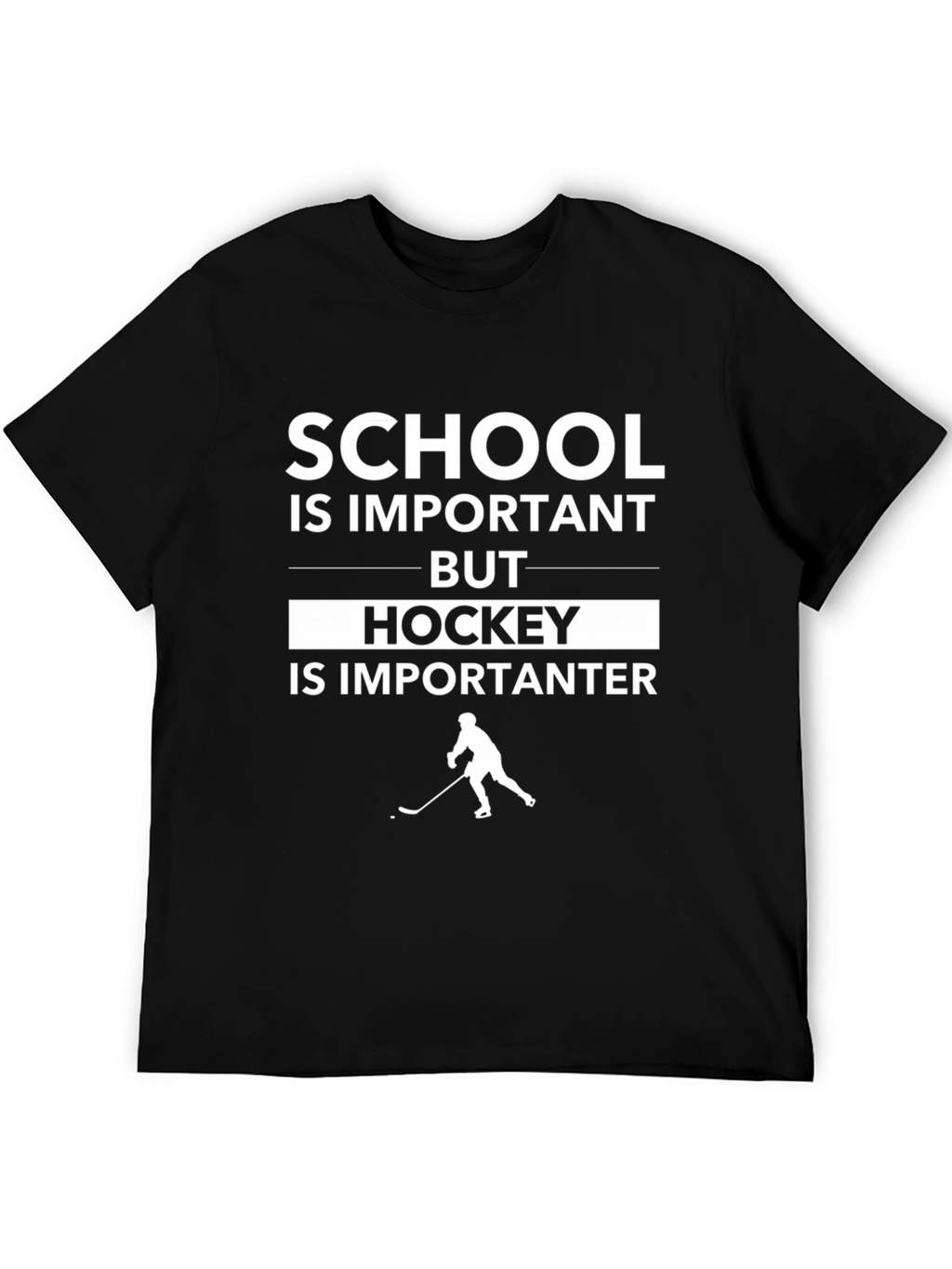 School Important Hockey Importanter T-Shirt