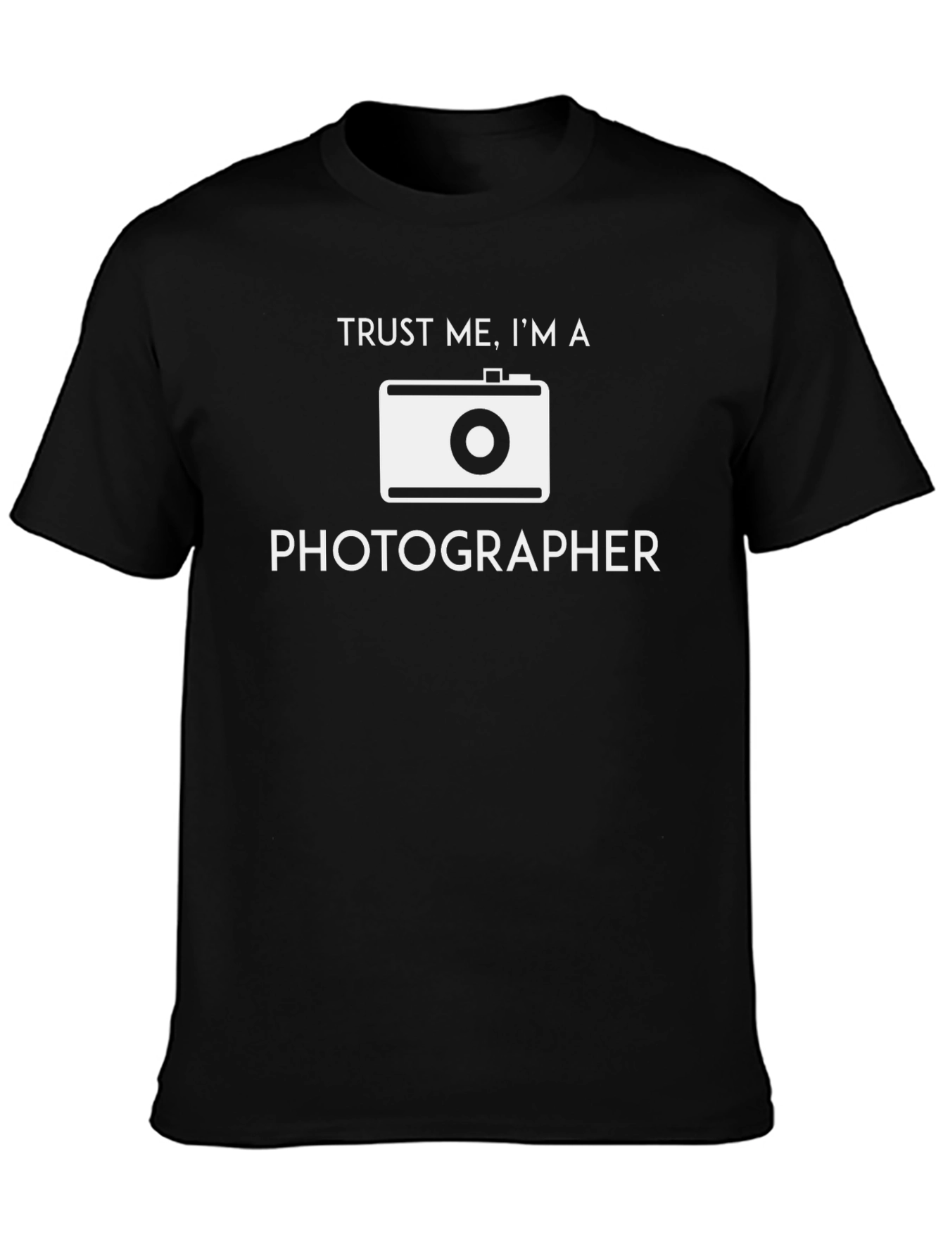Trust Me Im A Photographer Graphic T-Shirt