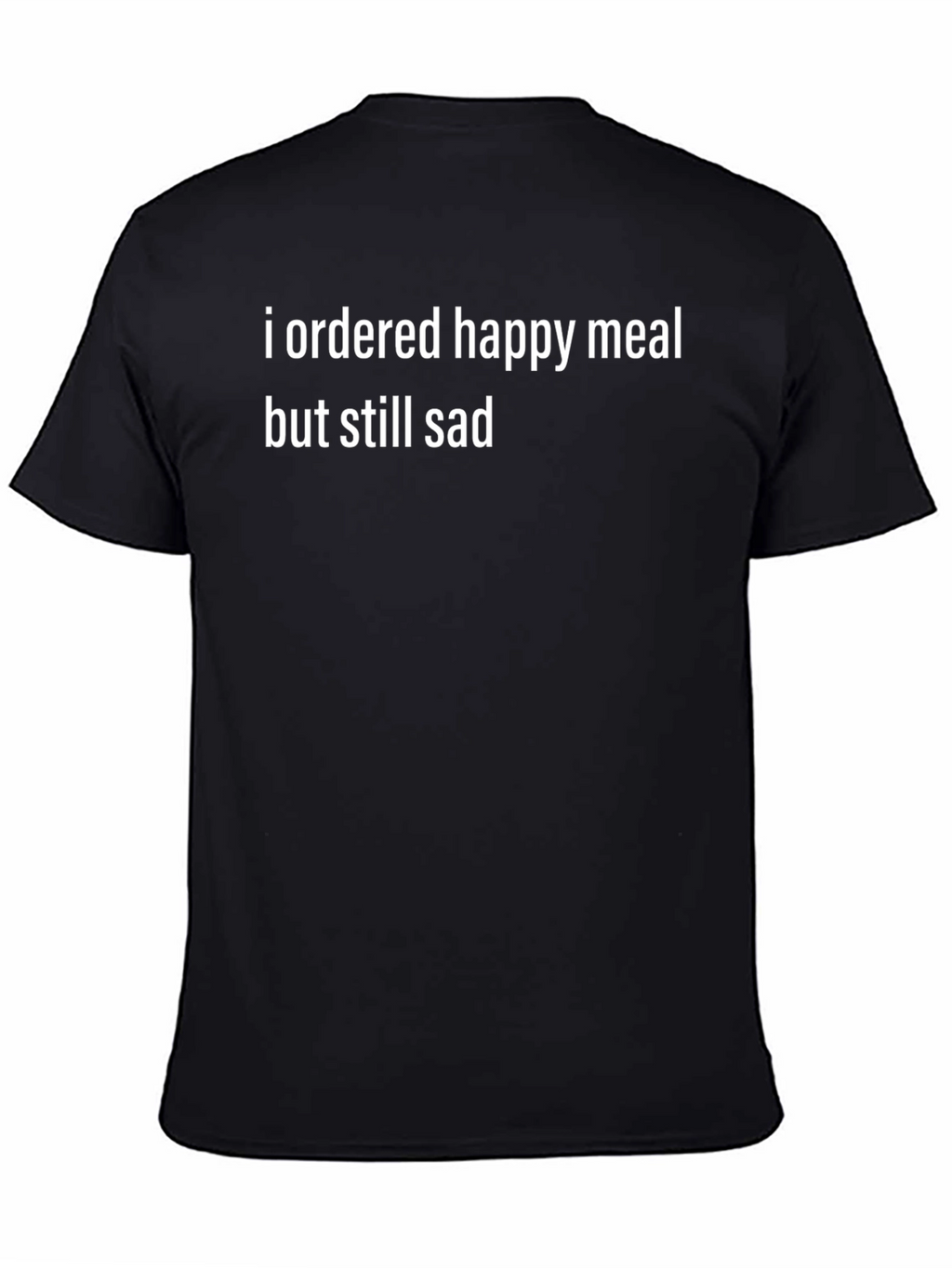 Sad Meal T-Shirt - Funny Graphic Tee