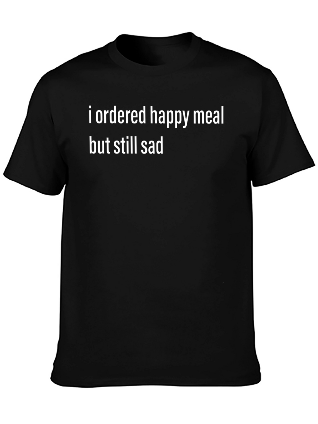 Sad Meal T-Shirt - Funny Graphic Tee