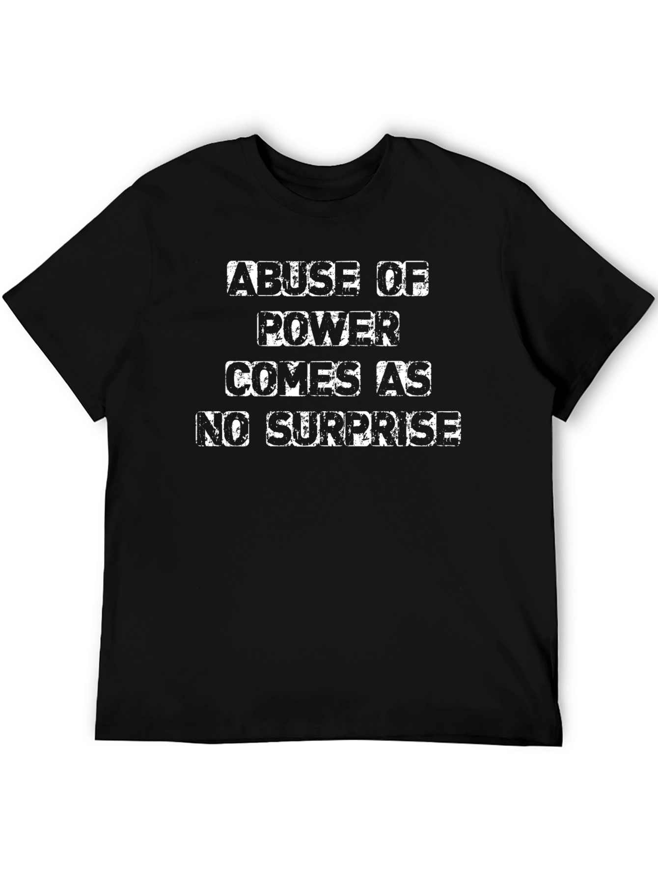 Abuse of Power T-Shirt