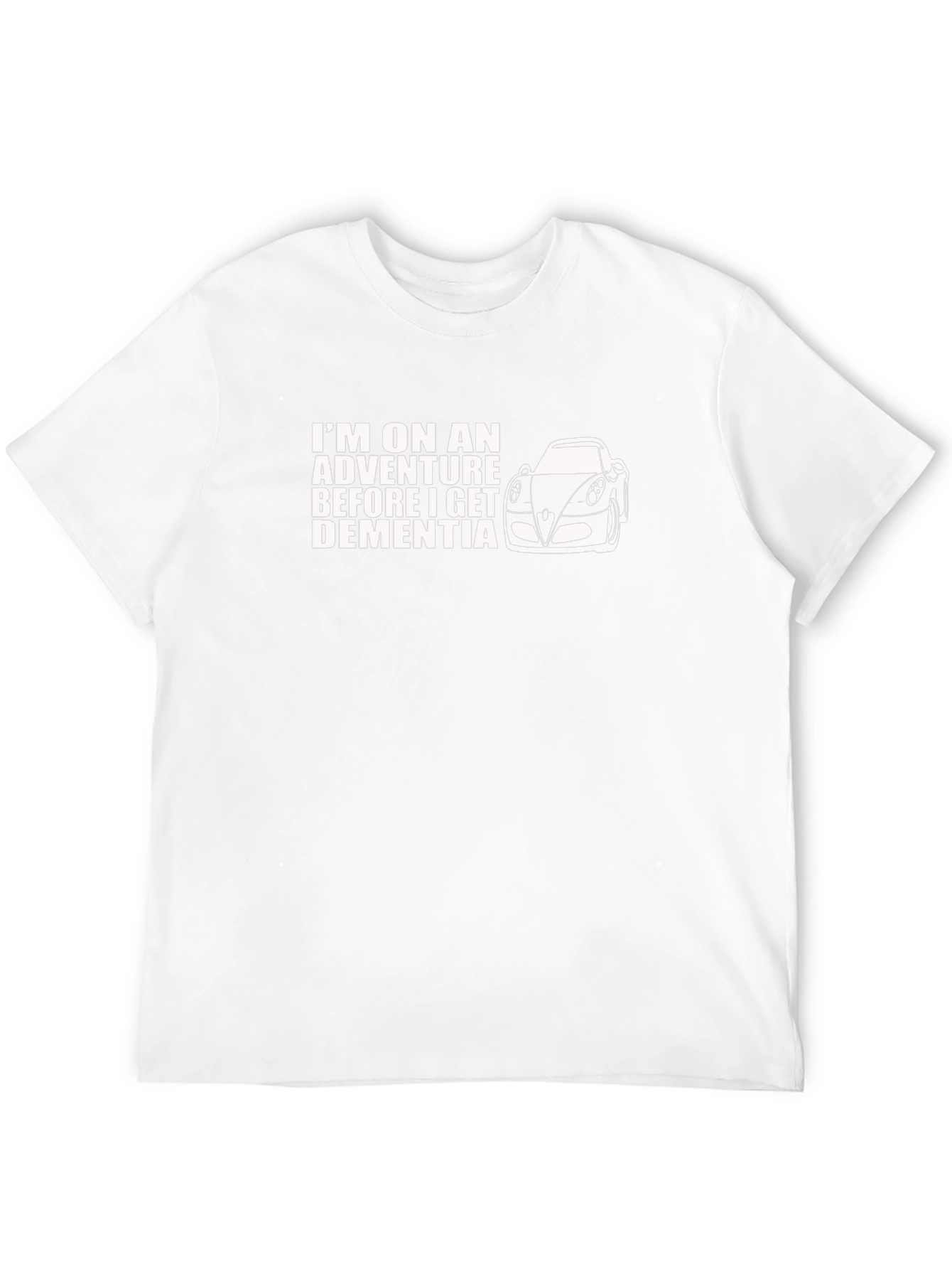 Adventure Before Dementia T-Shirt