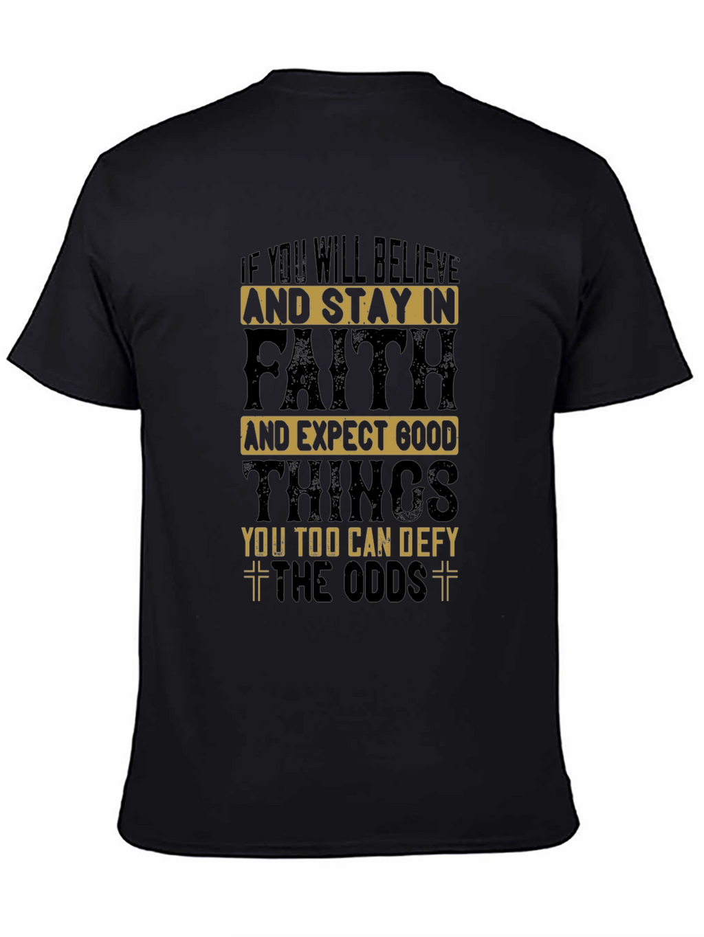 Believe in Faith T-Shirt