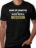 Wake Up Smarter Musician T-Shirt