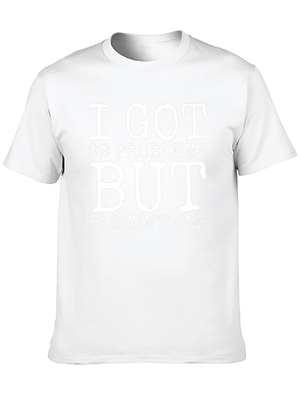 99 Problems B12 T-Shirt - Black