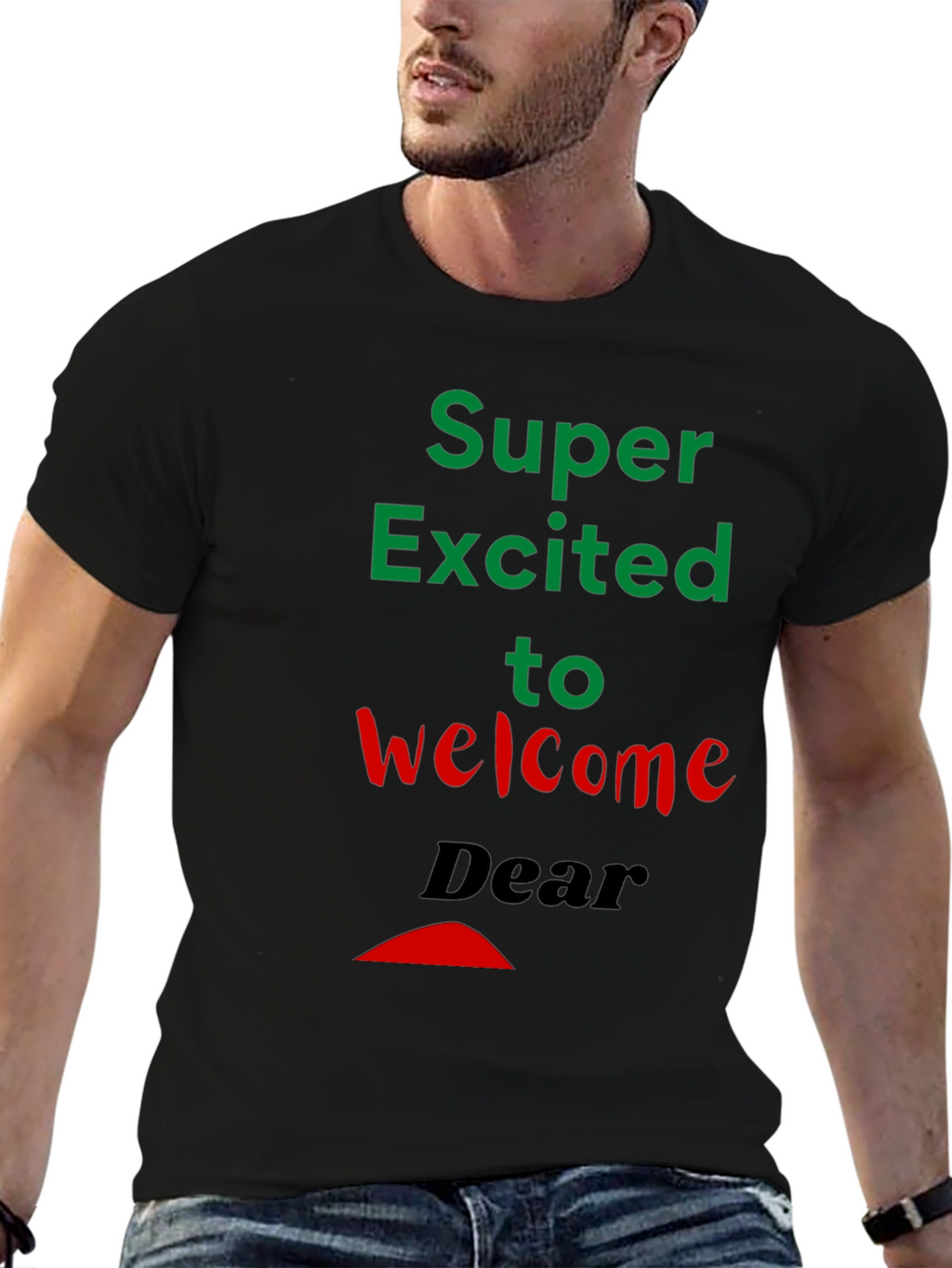 Super Excited Welcome T-Shirt