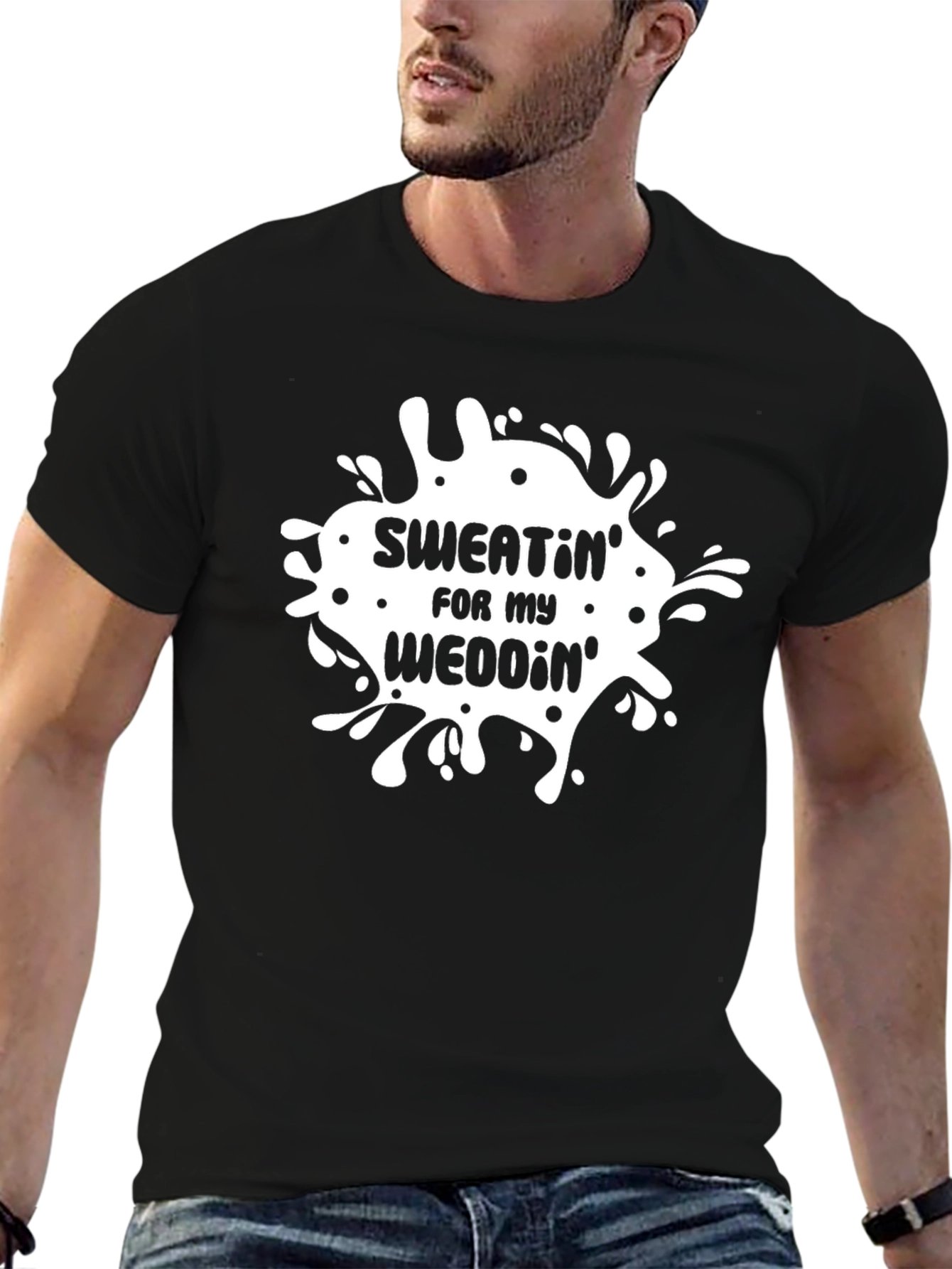 Sweatin for My Weddin Black T-Shirt