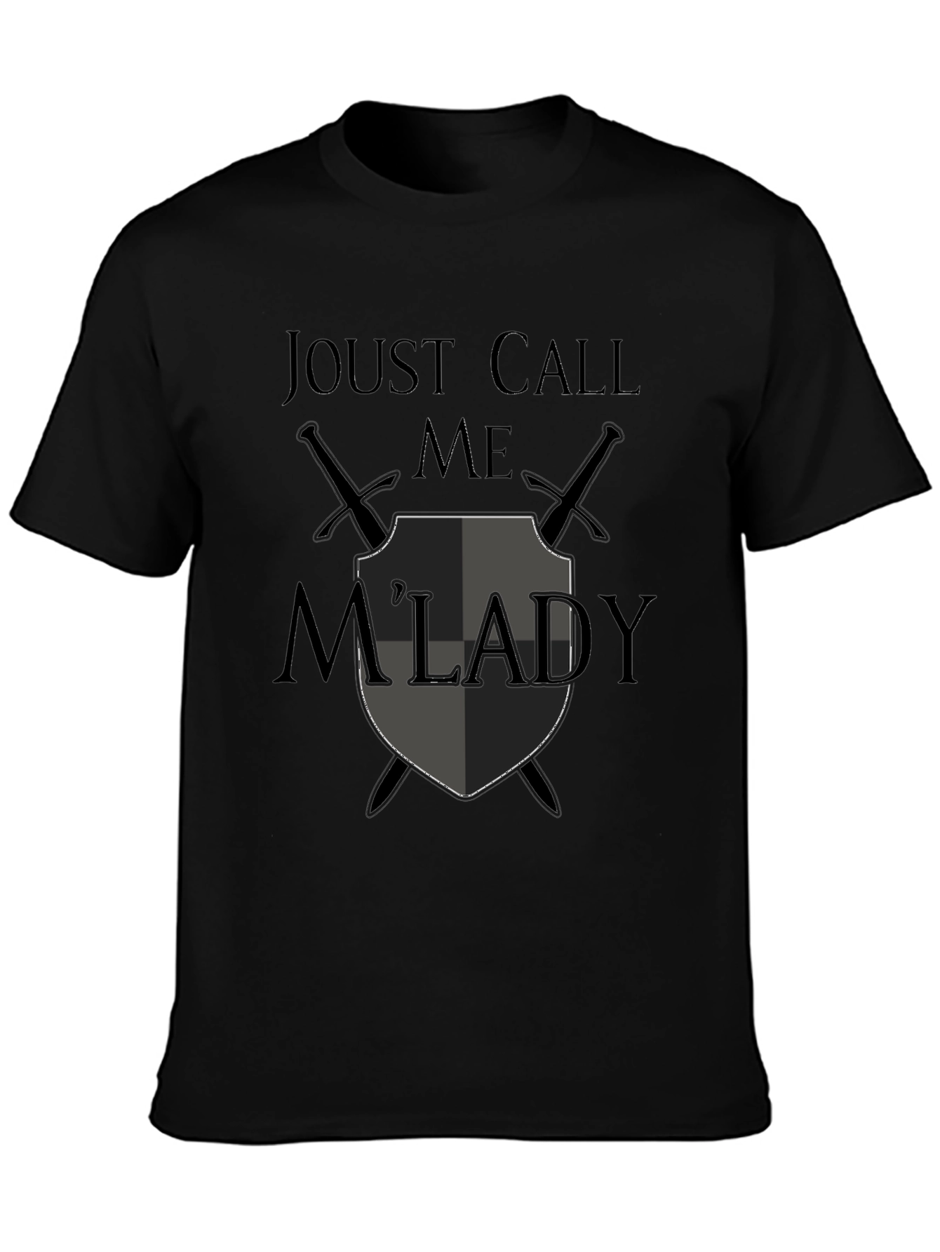 Joust Call Me MLady Graphic T-Shirt