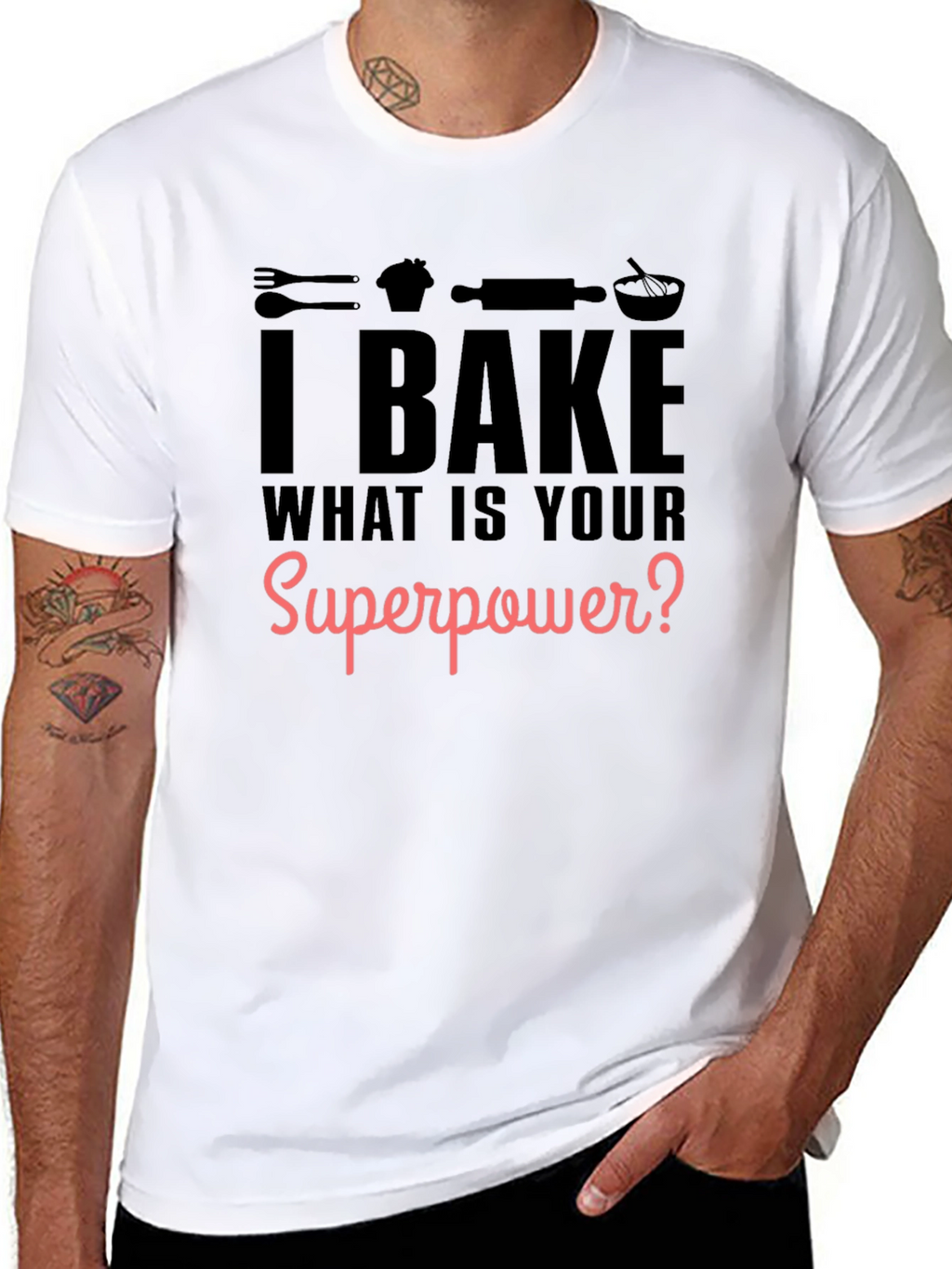 I Bake What is Your Superpower? Black Graphic T-Shirt