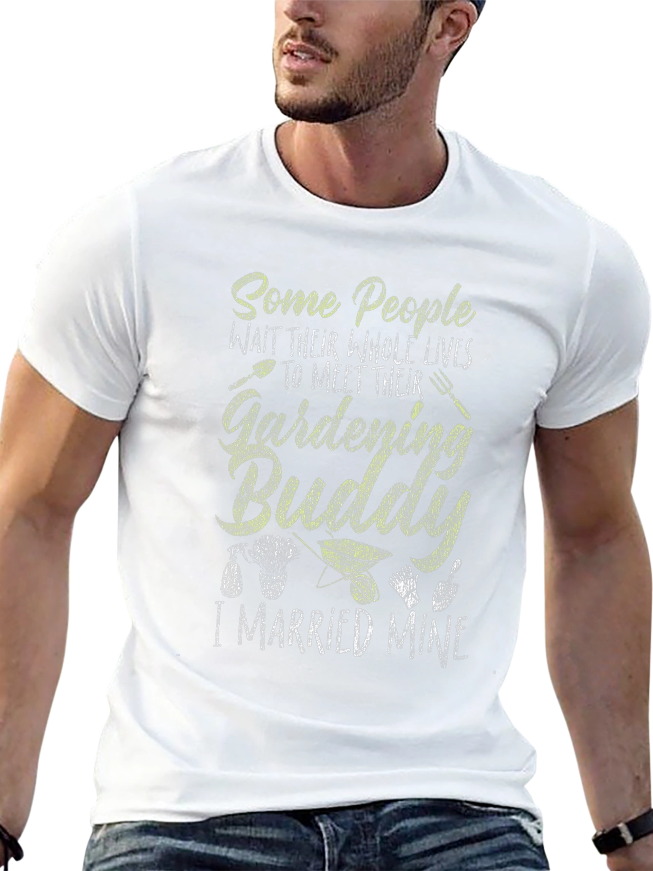 Gardening Buddy T-Shirt - I Married Mine