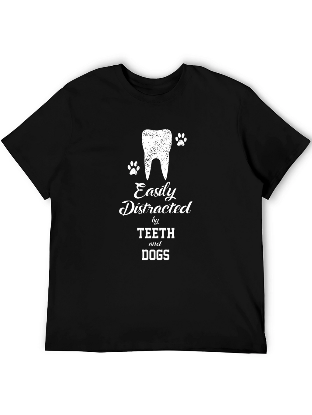 Easily Distracted by Teeth and Dogs Black T-Shirt