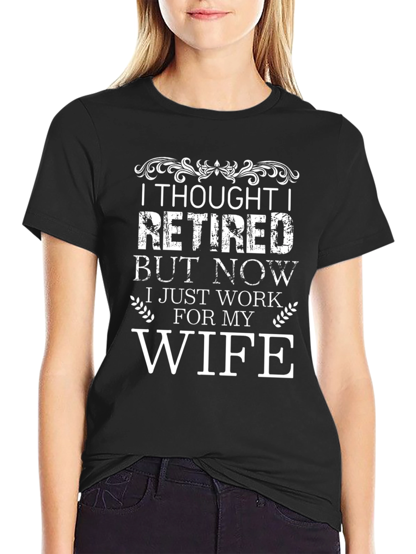 I Thought I Retired T-Shirt - Funny Husband Tee
