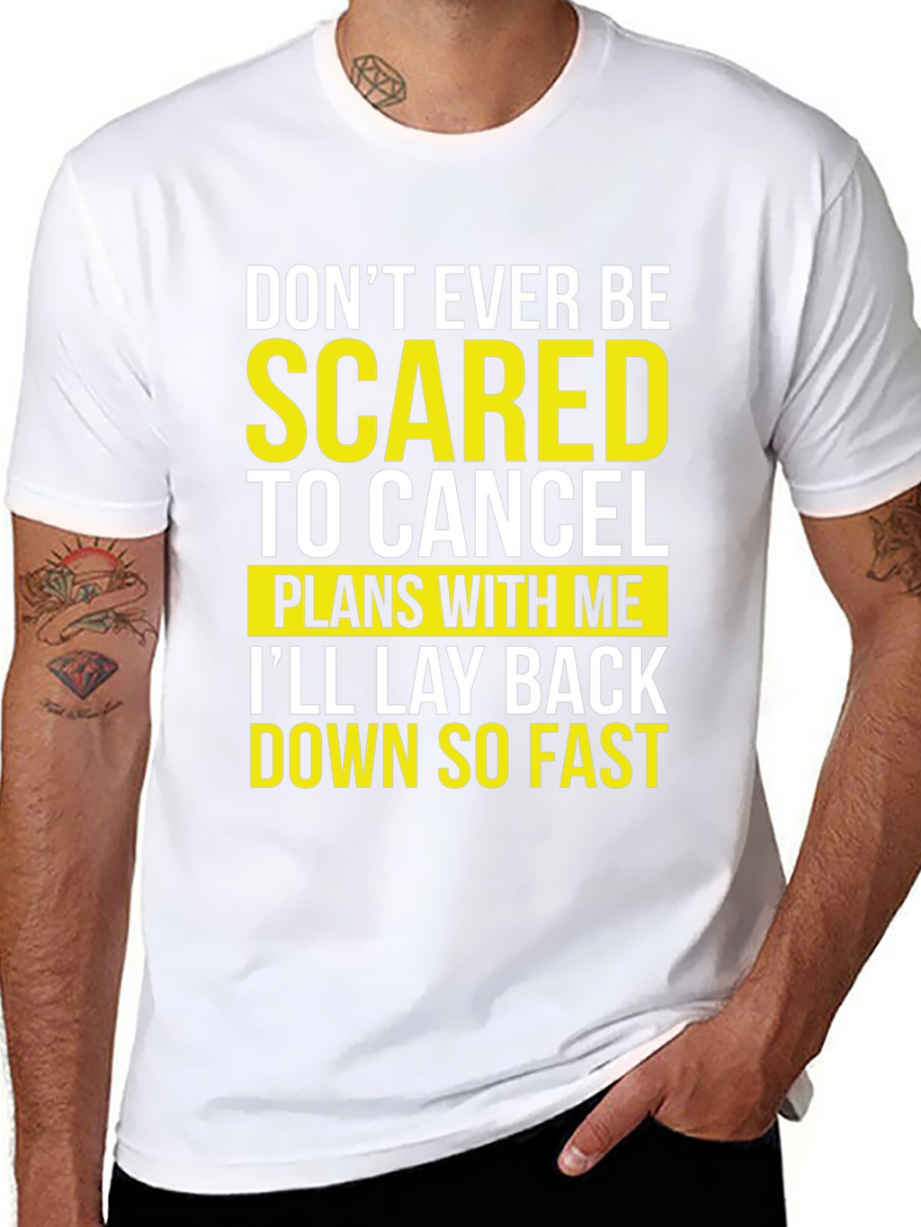 Funny Sarcastic T-Shirt - Dont Be Scared
