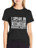 Sarcastic Movie Quote T-Shirt - Funny Novelty Tee