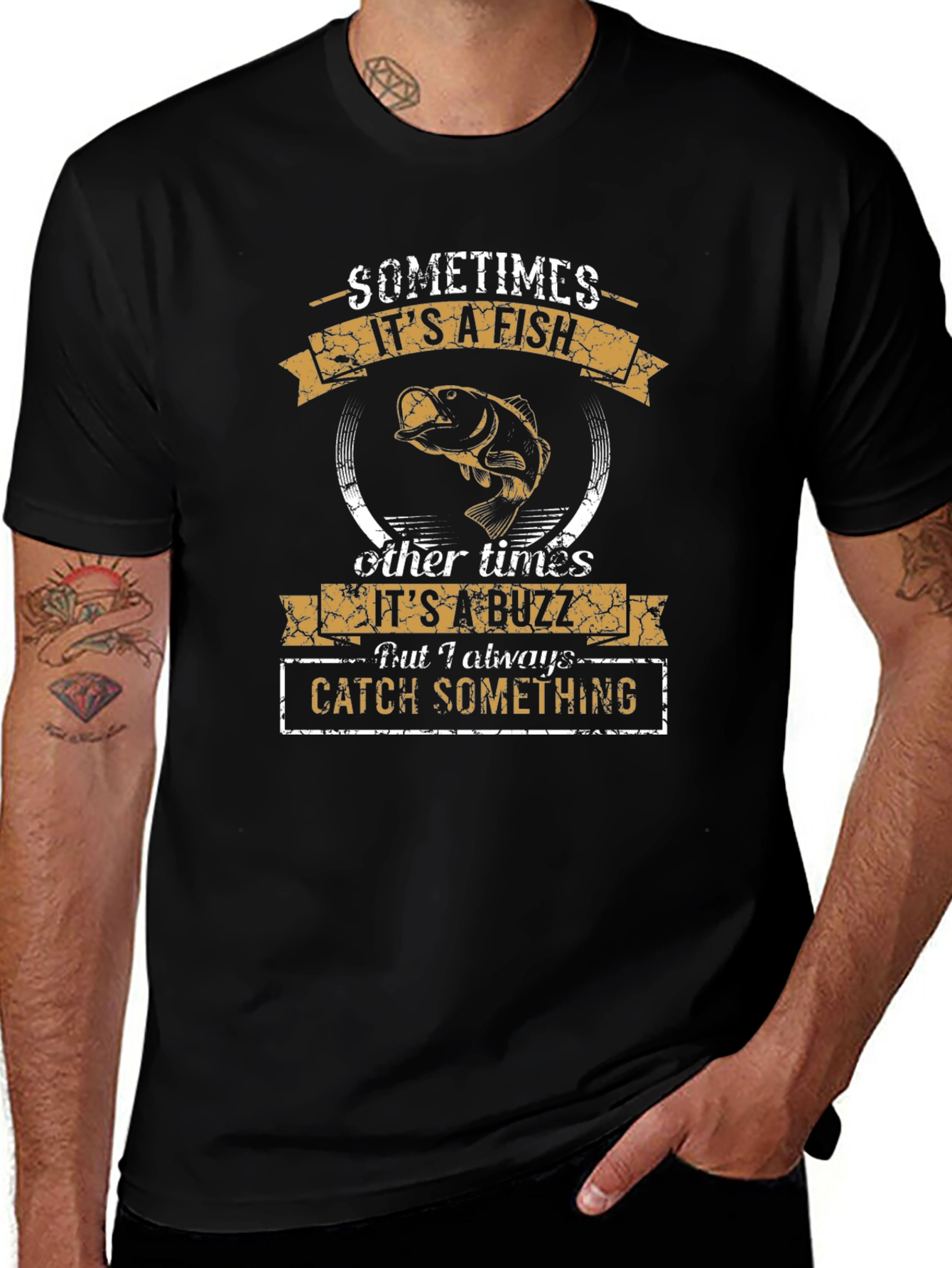 Fishing Humor T-Shirt: Sometimes Fish Sometimes Buzz