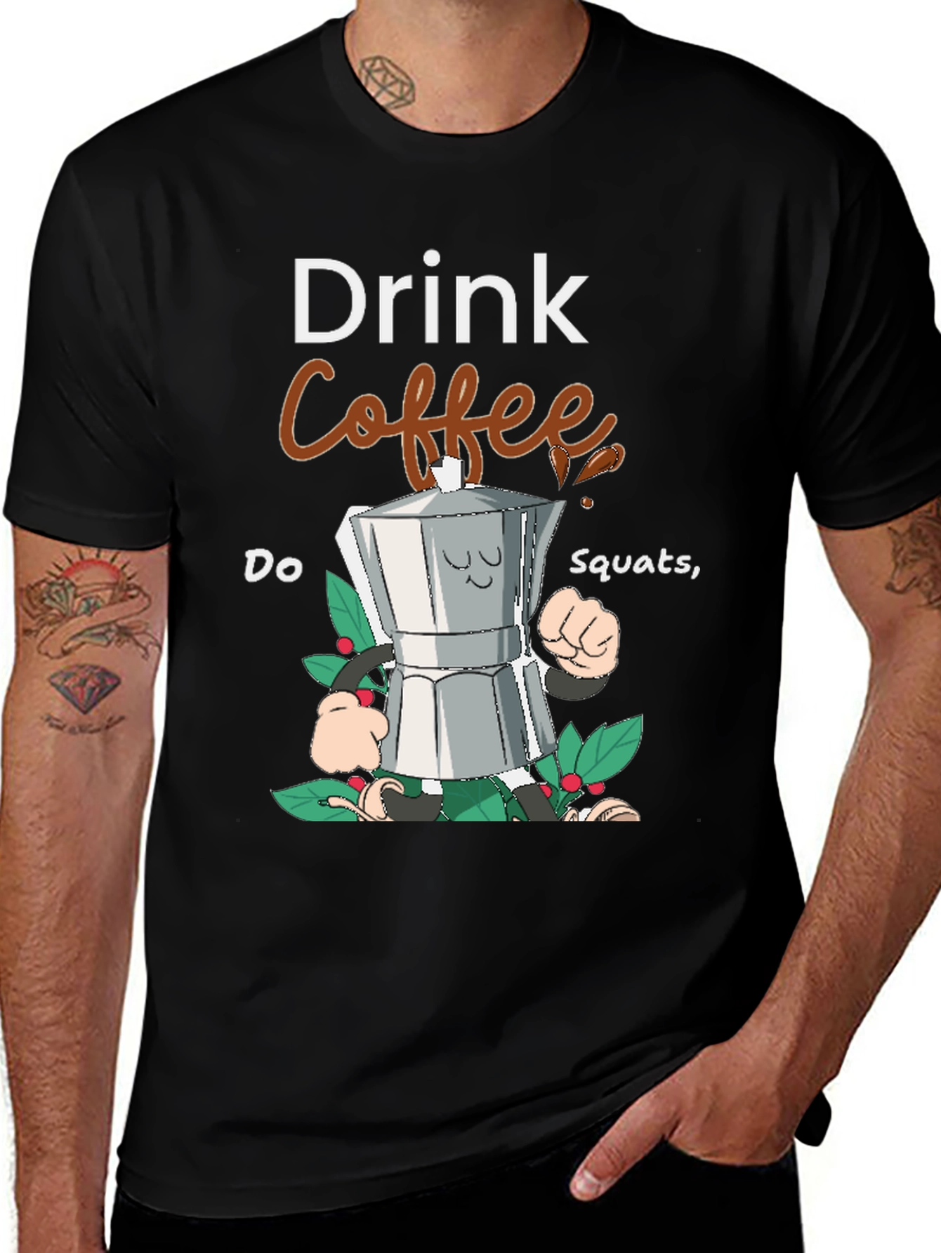 Drink Coffee Do Squats Graphic Tee