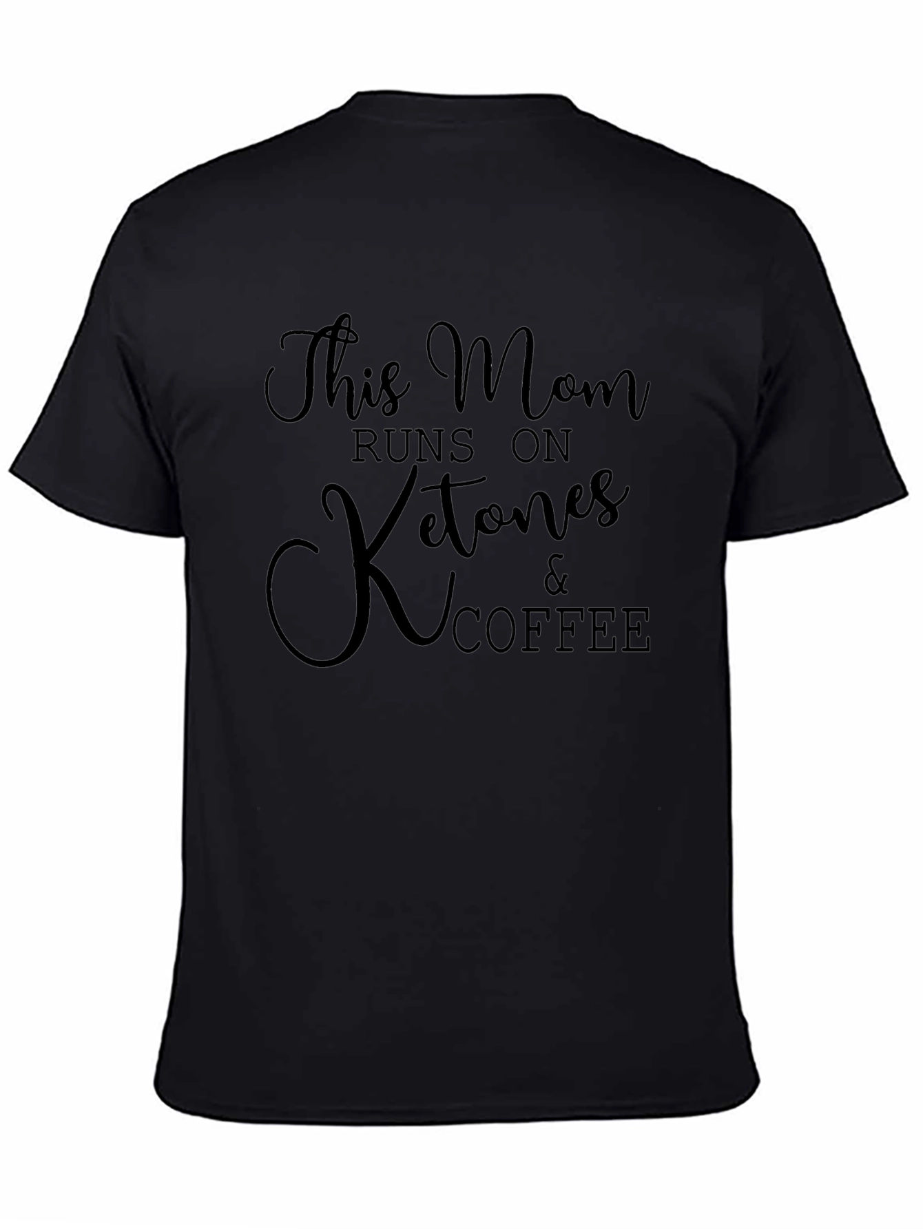 This Mom Runs on Ketones & Coffee T-Shirt