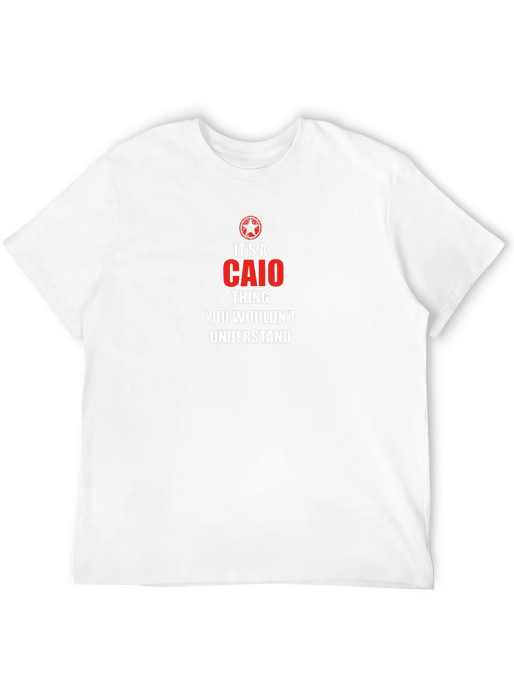 Caio Thing T-Shirt - You Wouldnt Understand