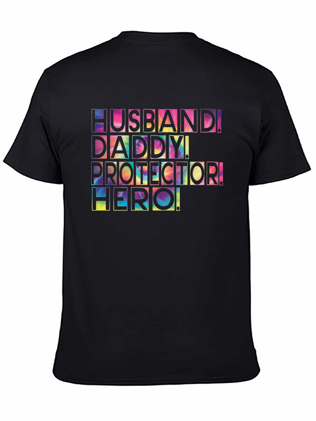 Husband Daddy Protector Hero Graphic Tee