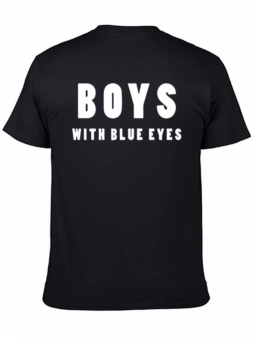 Boys With Blue Eyes T-Shirt - Black Graphic Tee