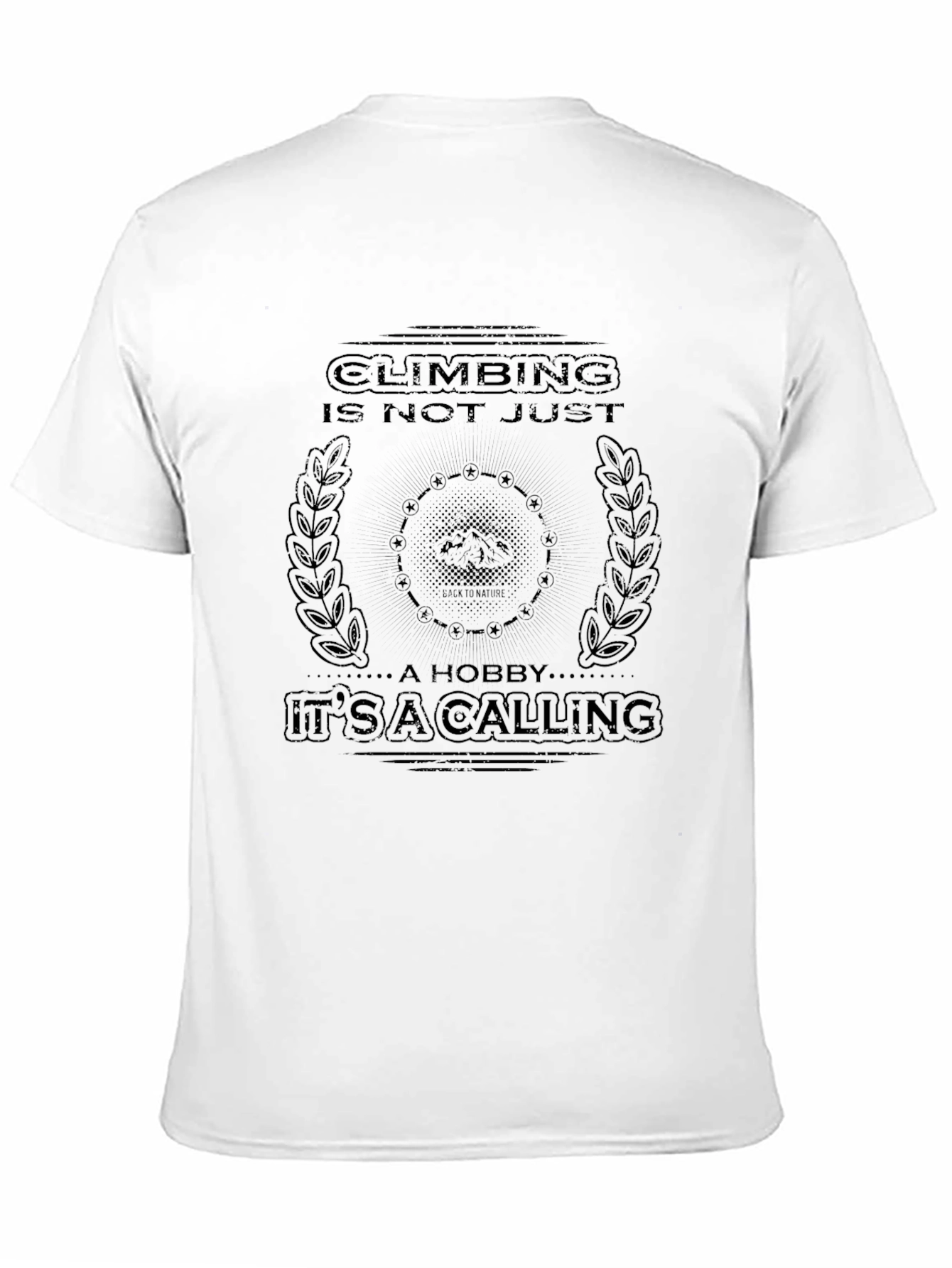 Climbing is not just a hobby T-shirt