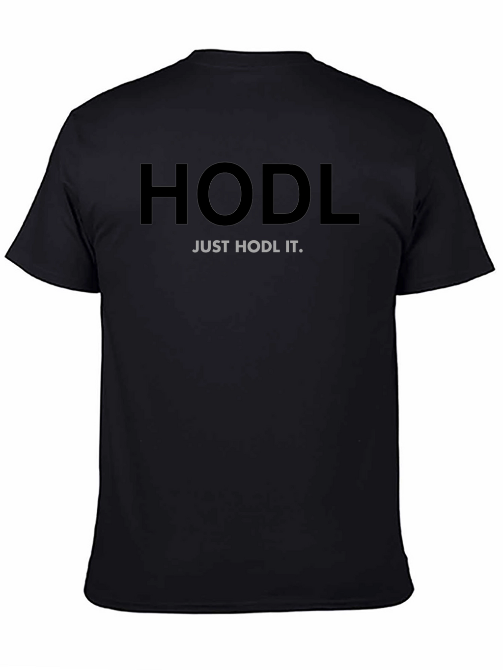 HODL Crypto T-Shirt - Just HODL It!
