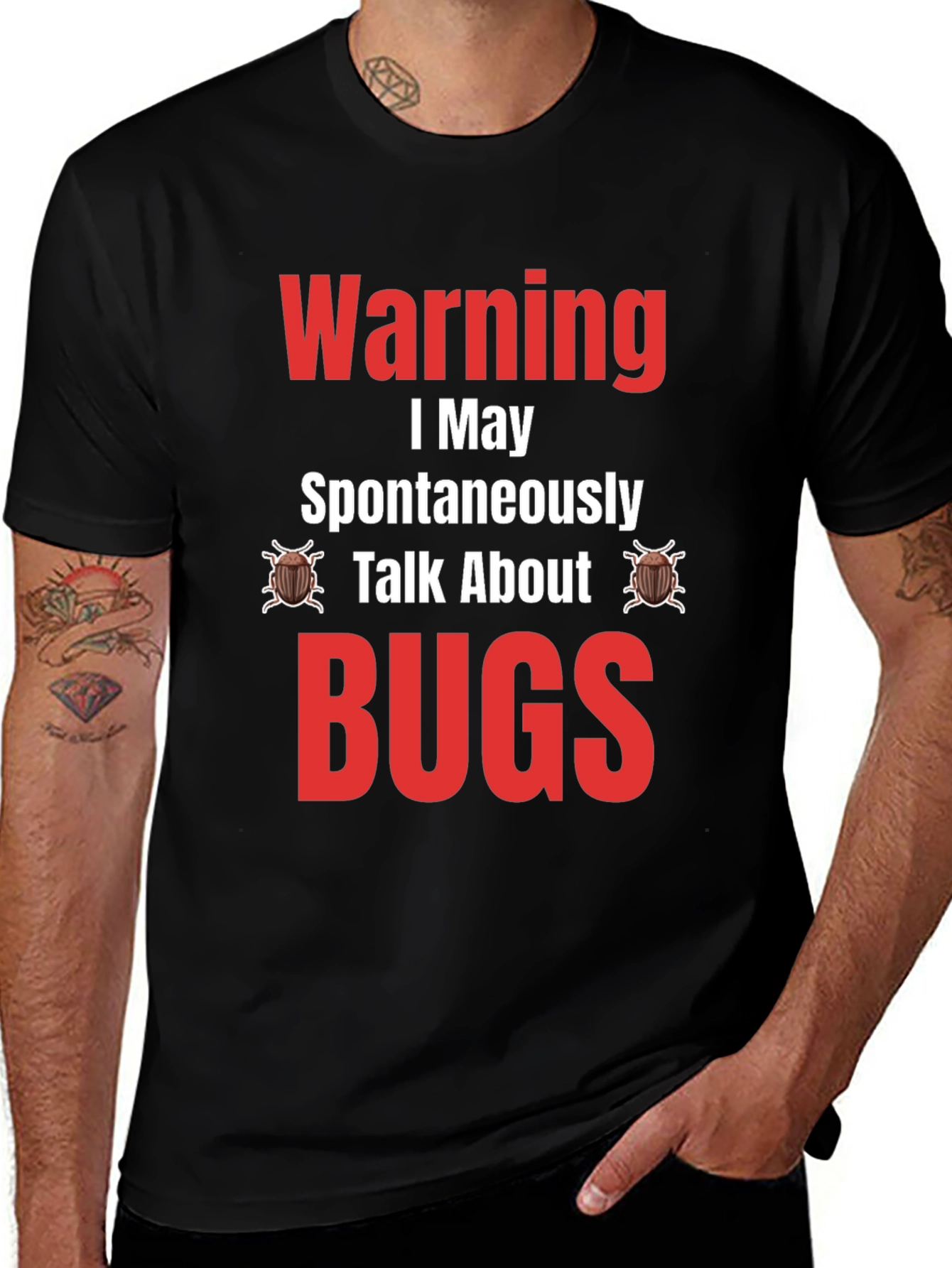 Warning I May Spontaneously Talk About Bugs T-Shirt