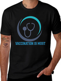Vaccination is Must T-Shirt
