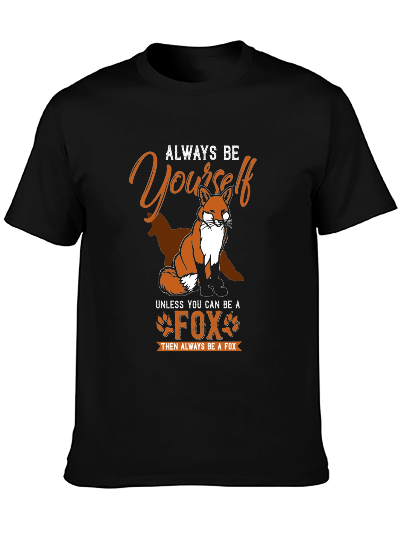 Always Be Yourself Fox Graphic Tee
