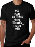 Faith-Based Graphic Tee - All Things Work Together