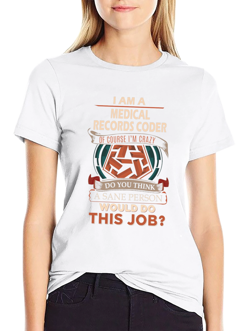 Medical Records Coder Crazy Job T-Shirt