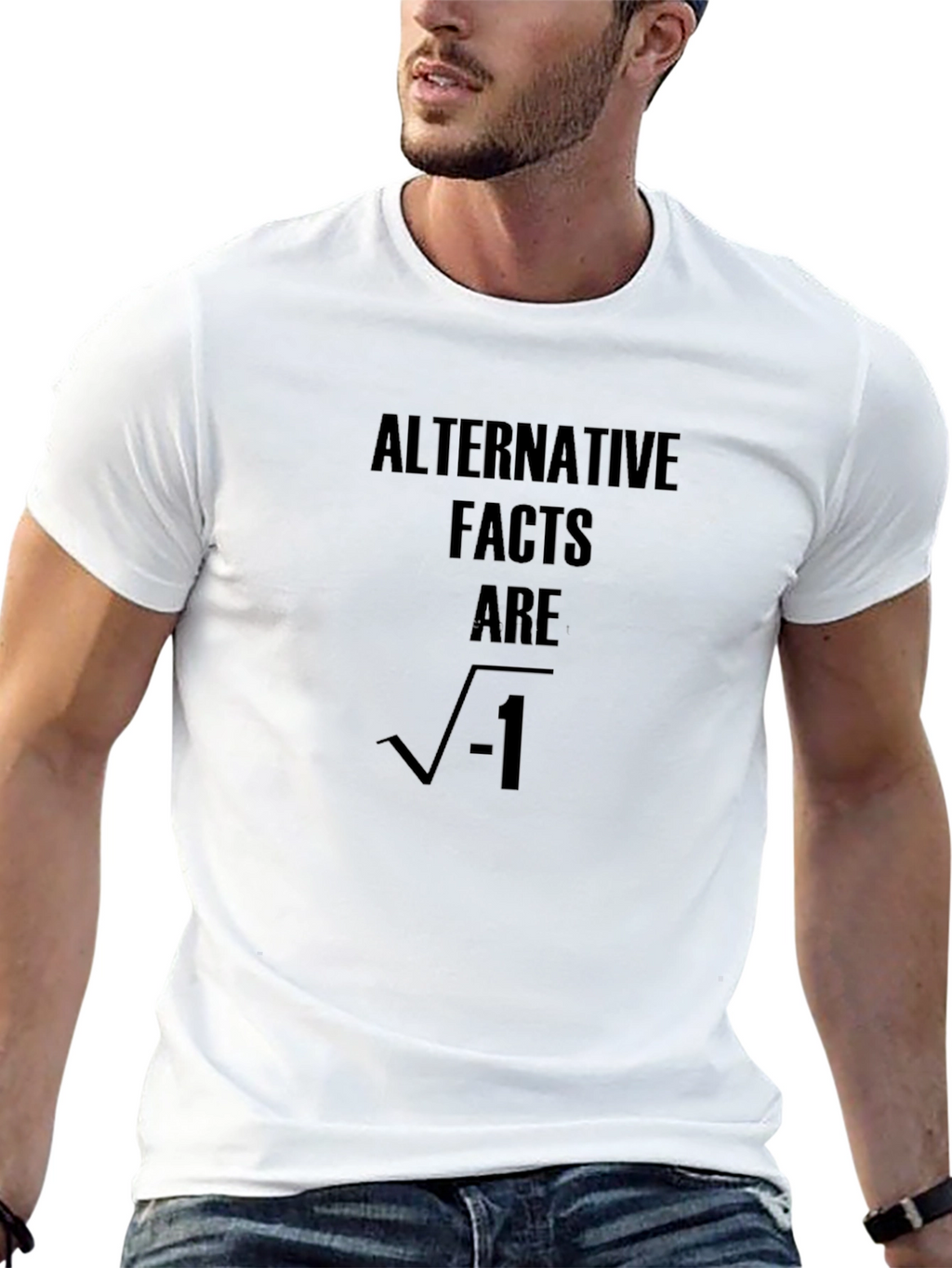 Alternative Facts Are Imaginary T-Shirt