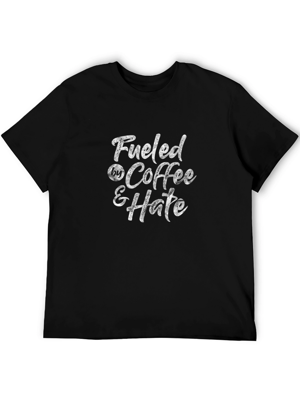 Fueled By Coffee & Hate Black T-Shirt