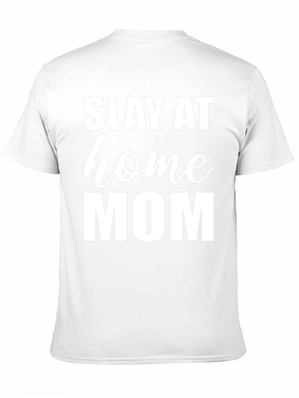 Slay At Home Mom Graphic Tee - Unisex