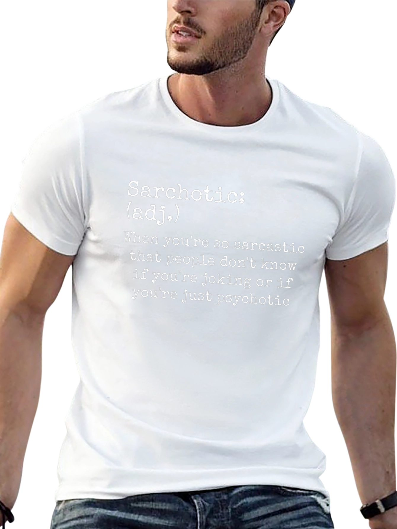 Sarchotic T-Shirt - Sarcastic Humor Tee